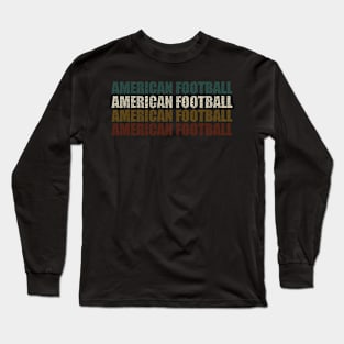 American Football Dad - Funny Sports Lovers Gift For Papa Long Sleeve T-Shirt